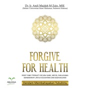 Cover-Bild zum Titel 'Forgive for Health' von 'Andi Majdah M Zain'