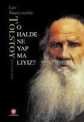 Cover-Bild zum Titel 'O Halde Ne Yapmaliyiz' von 'Lev Nikolayevic Tolstoy'
