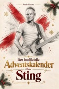Cover-Bild zum Titel 'Der inoffizielle Adventskalender über Sting' von 'Jonah Krause'