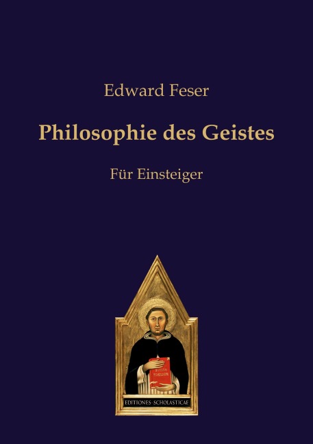 Philosophie des Geistes - Edward Feser
