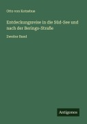Cover-Bild zum Titel 'Entdeckungsreise in die Süd-See und nach der Berings-Straße' von 'Otto Von Kotzebue'