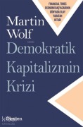Cover-Bild zum Titel 'Demokratik Kapitalizmin Krizi' von 'Martin Wolf'