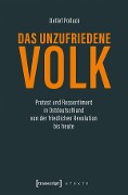 Das unzufriedene Volk - Detlef Pollack