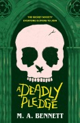 Cover-Bild zum Titel 'A Deadly Pledge' von 'M. A. Bennett'
