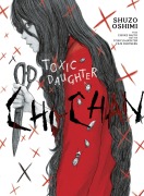 Cover-Bild zum Titel 'Toxic Daughter: Chi-Chan' von 'Shuzo Oshimi'