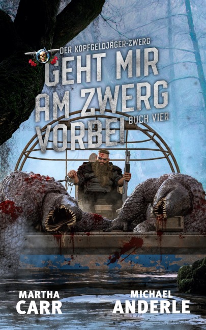 Geht mir am Zwerg vorbei - Martha Carr, Michael Anderle