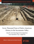 Cover-Bild zum Titel 'Seven Thousand Years of Native American History in the Sacramento Valley' von 'William R Hildebrandt, Kelly R McGuire'