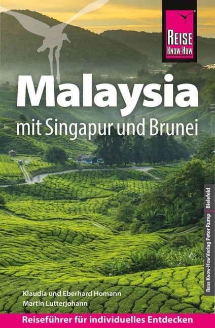 Reise Know-How Reiseführer Malaysia mit Singapur und Brunei - Martin Lutterjohann, Eberhard Homann, Klaudia Homann