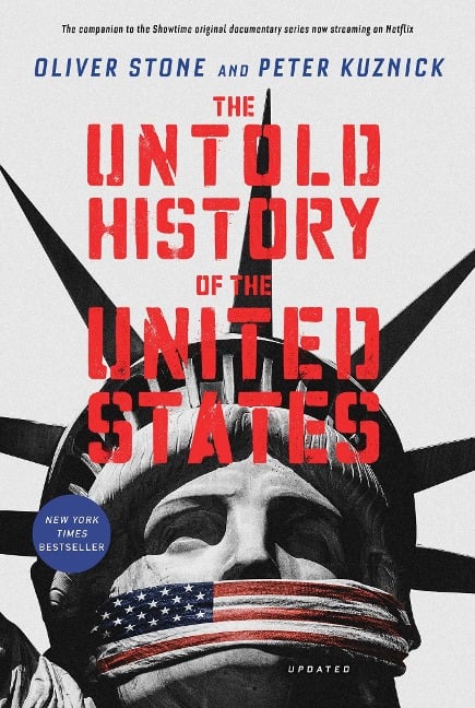 The Untold History of the United States - Oliver Stone, Peter Kuznick