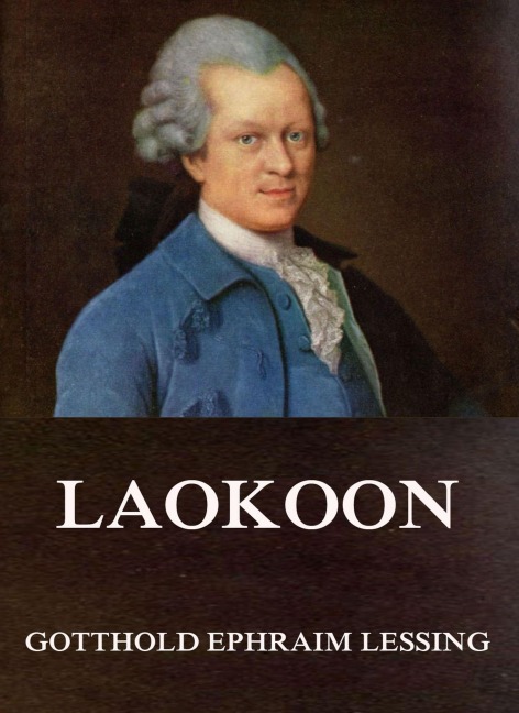Laokoon - Gotthold Ephraim Lessing