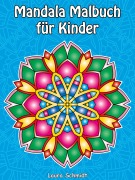 Cover-Bild zum Titel 'Mandala Malbuch für Kinder' von 'Laura Schmidt'