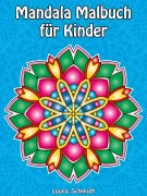 Cover-Bild zum Titel 'Mandala Malbuch für Kinder' von 'Laura Schmidt'