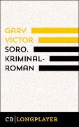 Cover-Bild zum Titel 'Soro. Kriminalroman aus Haiti' von 'Gary Victor'