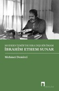 Cover-Bild zum Titel 'Modern Izmirde Sira Disi Bir Imam Ibrahim Ethem Sunar' von 'Mehmet Demirci'