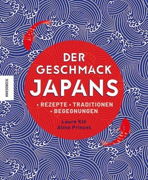 Der Geschmack Japans - Laure Kié