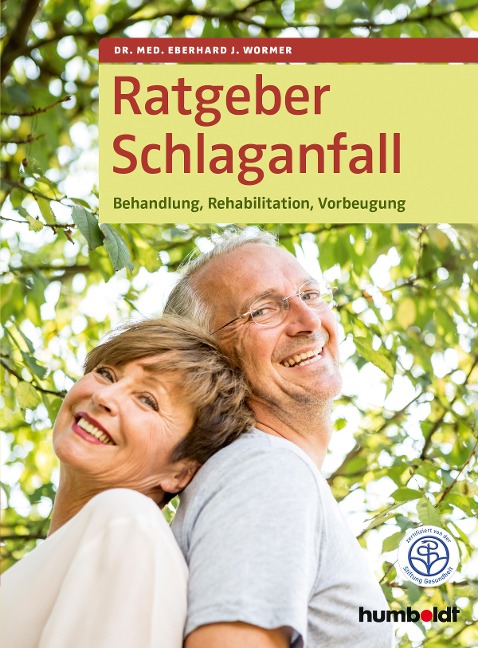 Ratgeber Schlaganfall - Eberhard J. Wormer