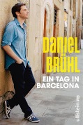 Ein Tag in Barcelona - Daniel Brühl, Javier Cáceres