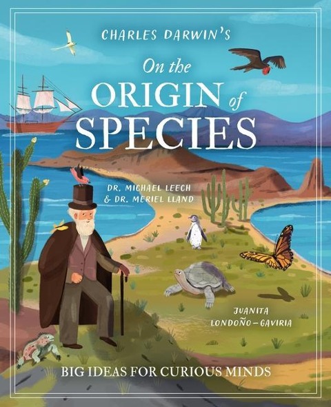 Charles Darwin's on the Origin of Species - Michael Leach, Meriel Lland