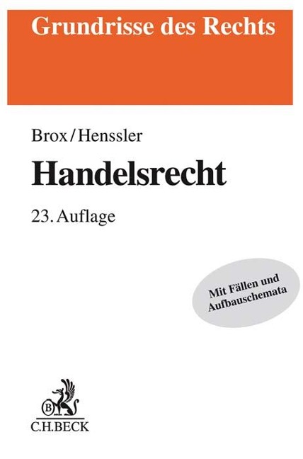 Handelsrecht - Hans Brox, Martin Henssler