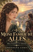 Cover-Bild zum Titel 'MEINE FAMILIE IST  ALLES' von 'Grozdana Lukic'