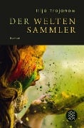 Cover-Bild zum Titel 'Der Weltensammler' von 'Ilija Trojanow'