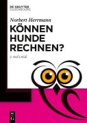 Cover-Bild zum Titel 'Können Hunde rechnen?' von 'Norbert Herrmann'