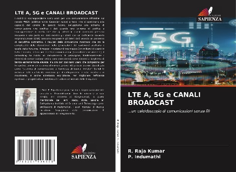 LTE A, 5G e CANALI BROADCAST - R. Raja Kumar, P. Indumathi