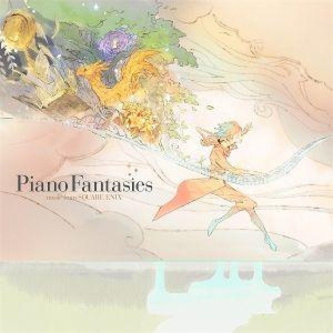 Piano Fantasies - music from SQUARE ENIX - Mischa Cheung