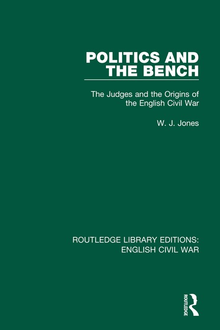 Politics and the Bench - W. J. Jones