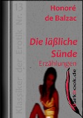 Cover-Bild zum Titel 'Die läßliche Sünde - Erzählungen' von 'Honoré de Balzac'
