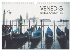 Venedig - Stille Ansichten (Wandkalender 2025 DIN A4 quer), CALVENDO Monatskalender - Jeanette Dobrindt