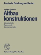 Cover-Bild zum Titel 'Altbaukonstruktionen' von 'Andreas Kolbitsch'