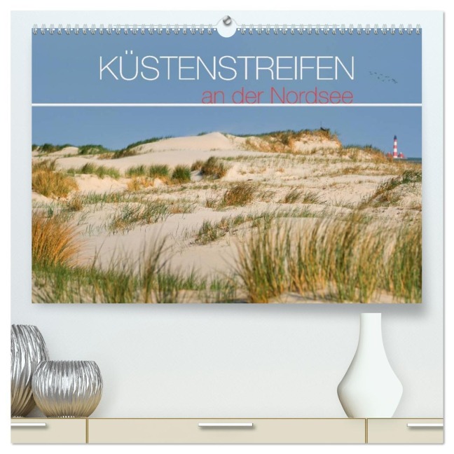 Küstenstreifen an der Nordsee (hochwertiger Premium Wandkalender 2026 DIN A2 quer), Kunstdruck in Hochglanz - Kathleen Bergmann