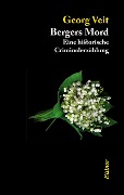 Cover-Bild zum Titel 'Bergers Mord' von 'Georg Veit'