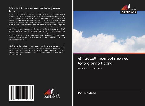 Gli uccelli non volano nel loro giorno libero - Moll Manfred