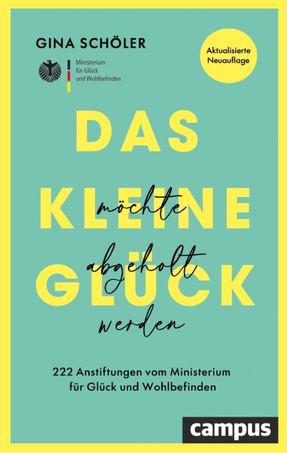 Das kleine Glück möchte abgeholt werden - Gina Schöler