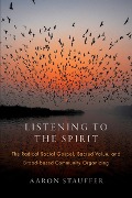 Cover-Bild zum Titel 'Listening to the Spirit' von 'Aaron Stauffer'