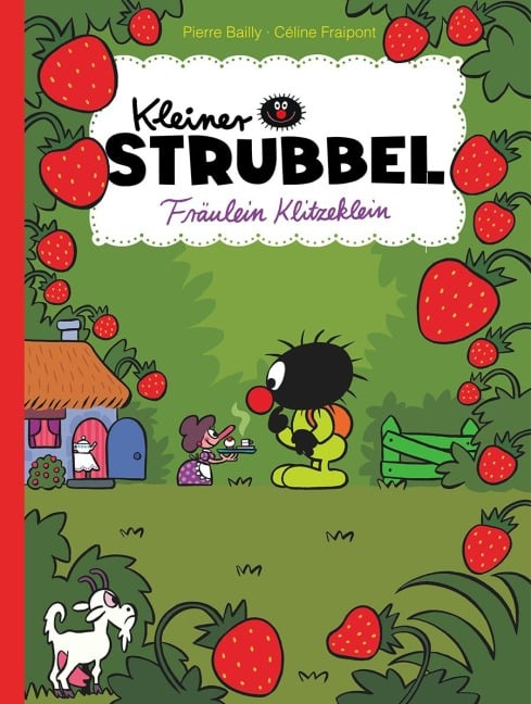 Kleiner Strubbel - Fräulein Klitzeklein - Pierre Bailly, Céline Fraipont