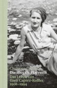 Cover-Bild zum Titel 'Die illegale Pfarrerin' von 'Christina Caprez'
