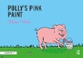 Cover-Bild zum Titel 'Polly's Pink Paint' von 'Melissa Palmer'