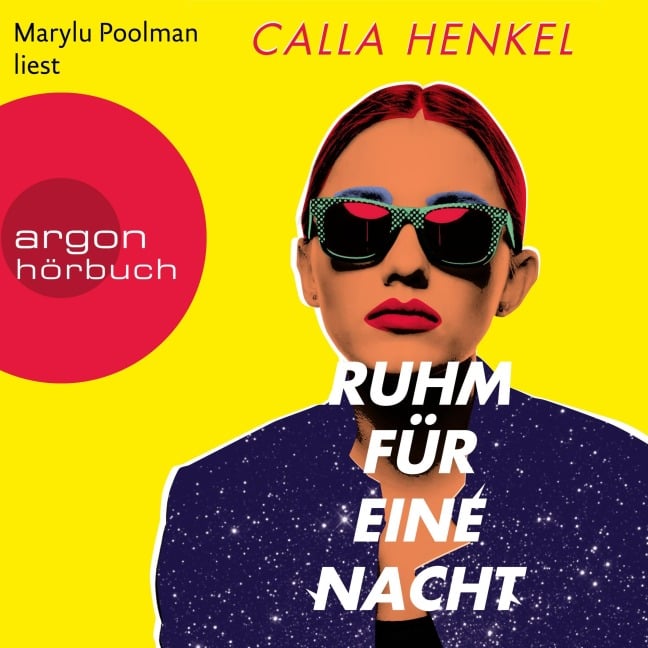 Ruhm für eine Nacht - Calla Henkel