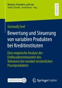 Cover-Bild zum Titel 'Bewertung und Steuerung von variablen Produkten bei Kreditinstituten' von 'Gennadij Seel'