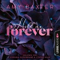Cover-Bild zum Titel 'Hold me forever' von 'Amy Baxter'