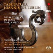 Tabulatura Joannis de Lublin - A. /Budzinska-Bennett Szadejko