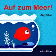 Cover-Bild zum Titel 'Auf zum Meer!' von 'Amy Chai'
