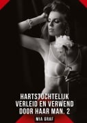Cover-Bild zum Titel 'Hartstochtelijk verleid en verwend door haar man. 2' von 'Mia Graf'
