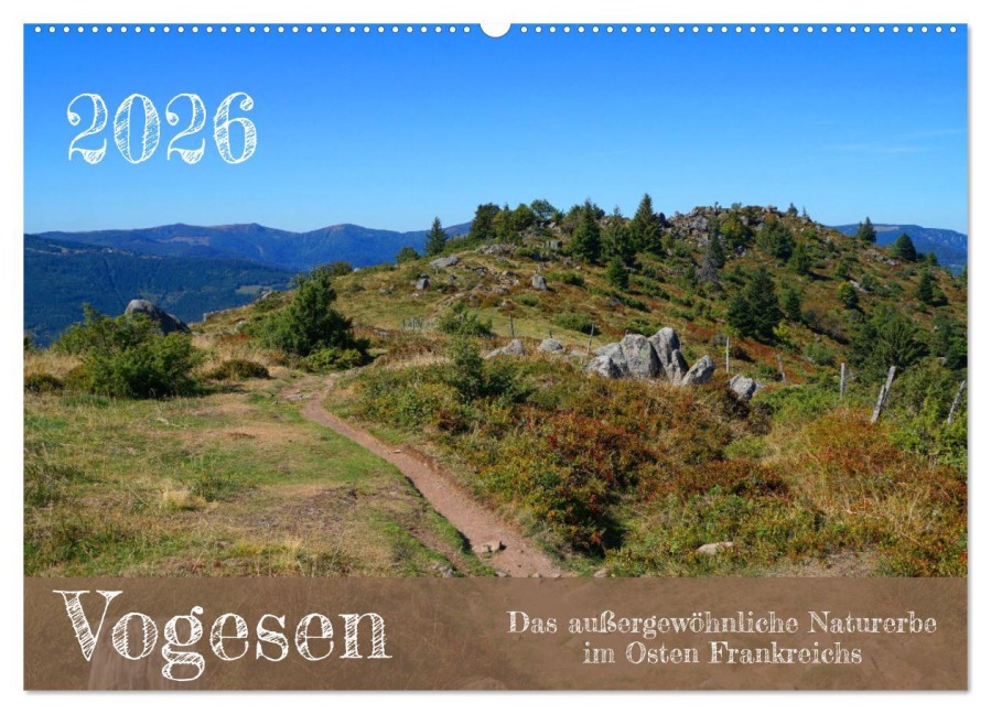 Vogesen - Das außergewöhnliche Naturerbe im Osten Frankreichs (Wandkalender 2026 DIN A2 quer), CALVENDO Monatskalender - Markus Behner