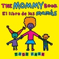 Cover-Bild zum Titel 'The Mommy Book / El Libro de Las Mamás' von 'Todd Parr'