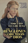 Los renglones torcidos de dios - Torcuato Luca de Tena