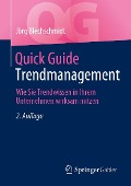 Quick Guide Trendmanagement - Jörg Blechschmidt